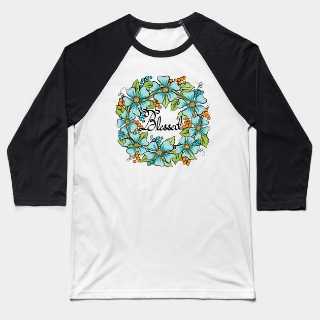Blessed Floral Wreath Art Baseball T-Shirt by Designoholic